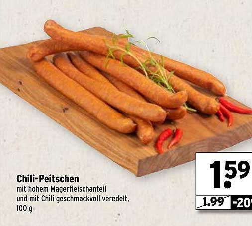 Chili-Peitschen mit hohem Magerfleischanteil