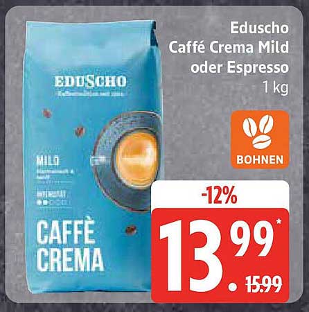 Eduscho Caffè Crema Mild oder Espresso 1 kg