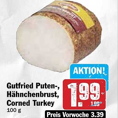Gutfried Puten-, Hähnchenbrust, Corned Turkey 100 g
