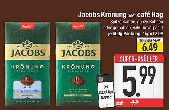 Jacobs Krönung oder café Hag
