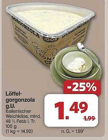 Löffelgorgonzola g.U. - Jetzt zum Aktionspreis!