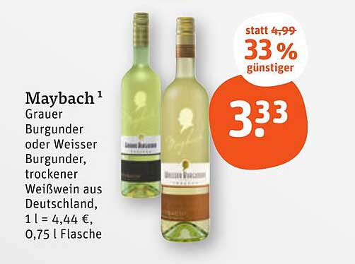 Maybach Grauer oder Weisser Burgunder, trockener Weißwein