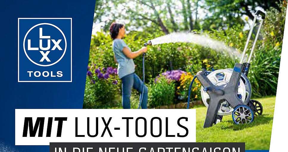 Mit LUX-TOOLS in die neue Gartensaison