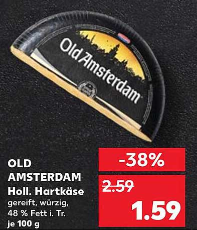 OLD AMSTERDAM Holl. Hartkäse - Geändert durch Kaufland