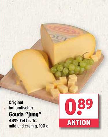 Original holländischer Gouda 'jung' 48% Fett i. Tr. mild und cremig, 100 g