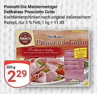 Ponnath Delikatesse Prosciutto Cotto - Kochschinken nach italienischem Rezept