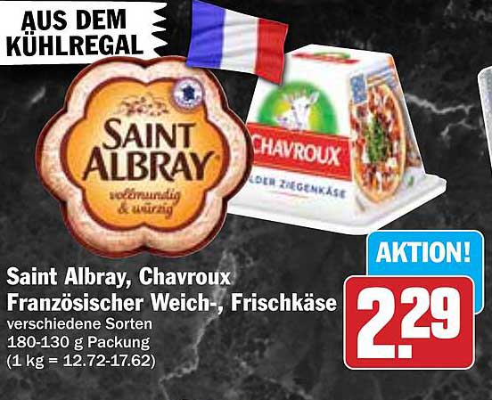 Saint Albray, Chavroux Französischer Weich-, Frischkäse verschiedene Sorten