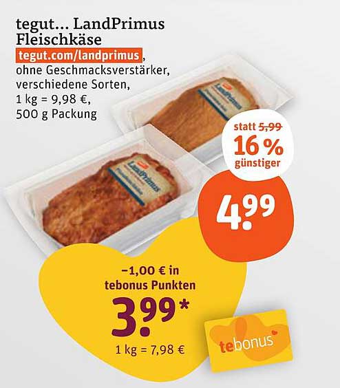 tegut... LandPrimus Fleischkäse - jetzt nur 4,99 €