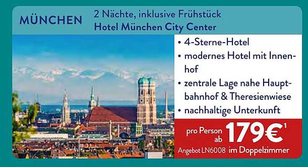 MÜNCHEN 2 Nächte, inklusive Frühstück Hotel München City Center