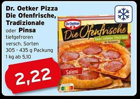 Dr. Oetker Pizza Die Ofenfrische, Traditionale oder Pinsa