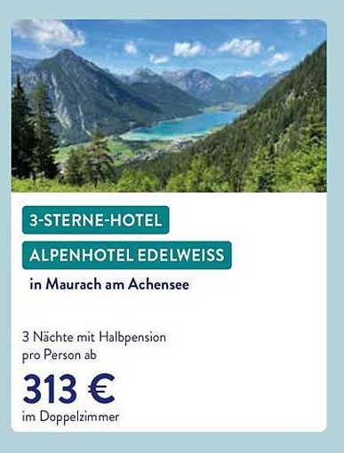 3-STERNE-HOTEL ALPENHOTEL EDELWEISS in Maurach am Achensee
