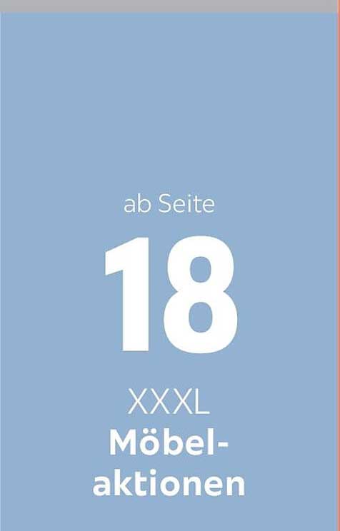 ab Seite 18 XXXL Möbel-aktionen