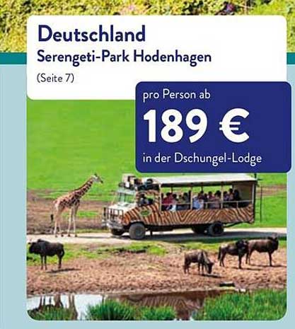 Deutschland Serengeti-Park Hodenhagen (Seite 7) pro Person ab 189 € in der Dschungel-Lodge