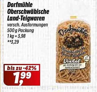 Dorfmühle Oberschwäbische Land-Teigwaren versch. Ausformungen 500 g Packung 1 kg = 3,98