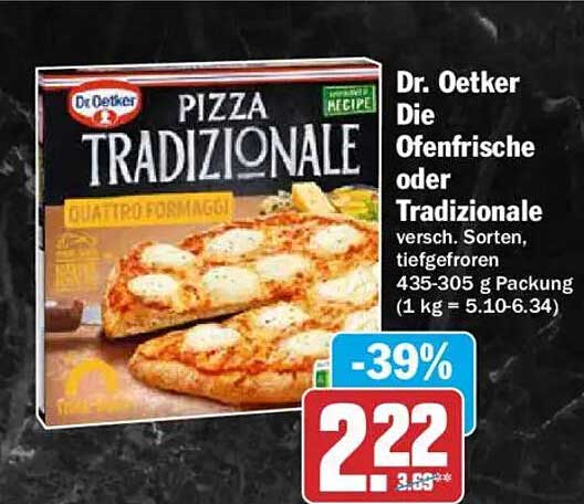 Dr. Oetker Die Ofenfrische oder Tradizionale versch. Sorten, tiefgefroren 435-305 g Packung (1 kg = 5.10-6.34)