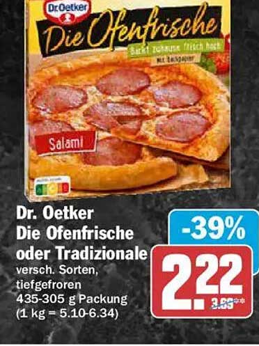 Dr. Oetker Die Ofenfrische oder Tradizionale versch. Sorten, tiefgefroren, 435-305 g Packung (1 kg = 5.10-6.34)