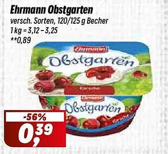 Ehrmann Obstgarten verschied. Sorten, 120/125 g Becher 1 kg = 3,12 - 3,25 **0,89