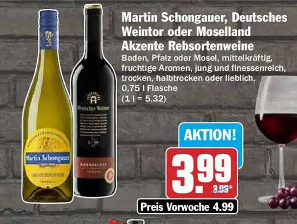 Martin Schongauer, Deutsches Weintor oder Moselland Akszente Rebsortenweine
