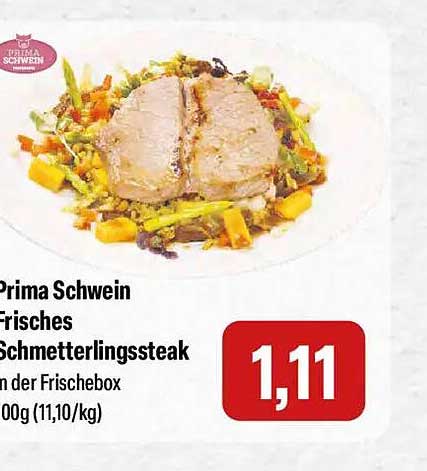 Prima Schwein Frisches Schmetterlingssteak aus der Frischebox 100g (11,10/kg)