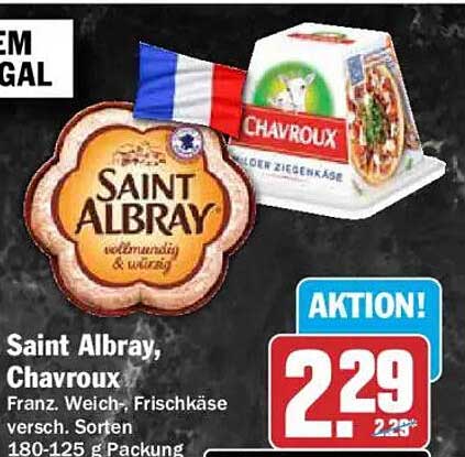 Saint Albray, Chavroux Franz. Weich-, Frischkäse versch. Sorten 180-125 g Packung