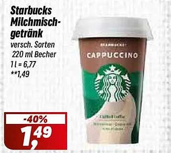 Starbucks Milchmischgetränk versch. Sorten 220 ml Becher 1 l = 6,77 **1,49