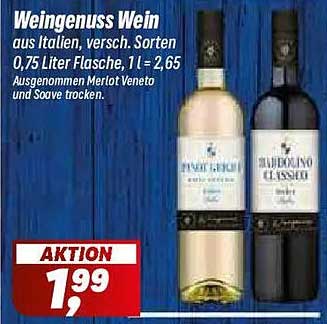 Weingenuss Wein aus Italien, versch. Sorten 0,75 Liter Flasche, 1 l = 2,65 Ausgenommen Merlot Veneto und Soave trocken.