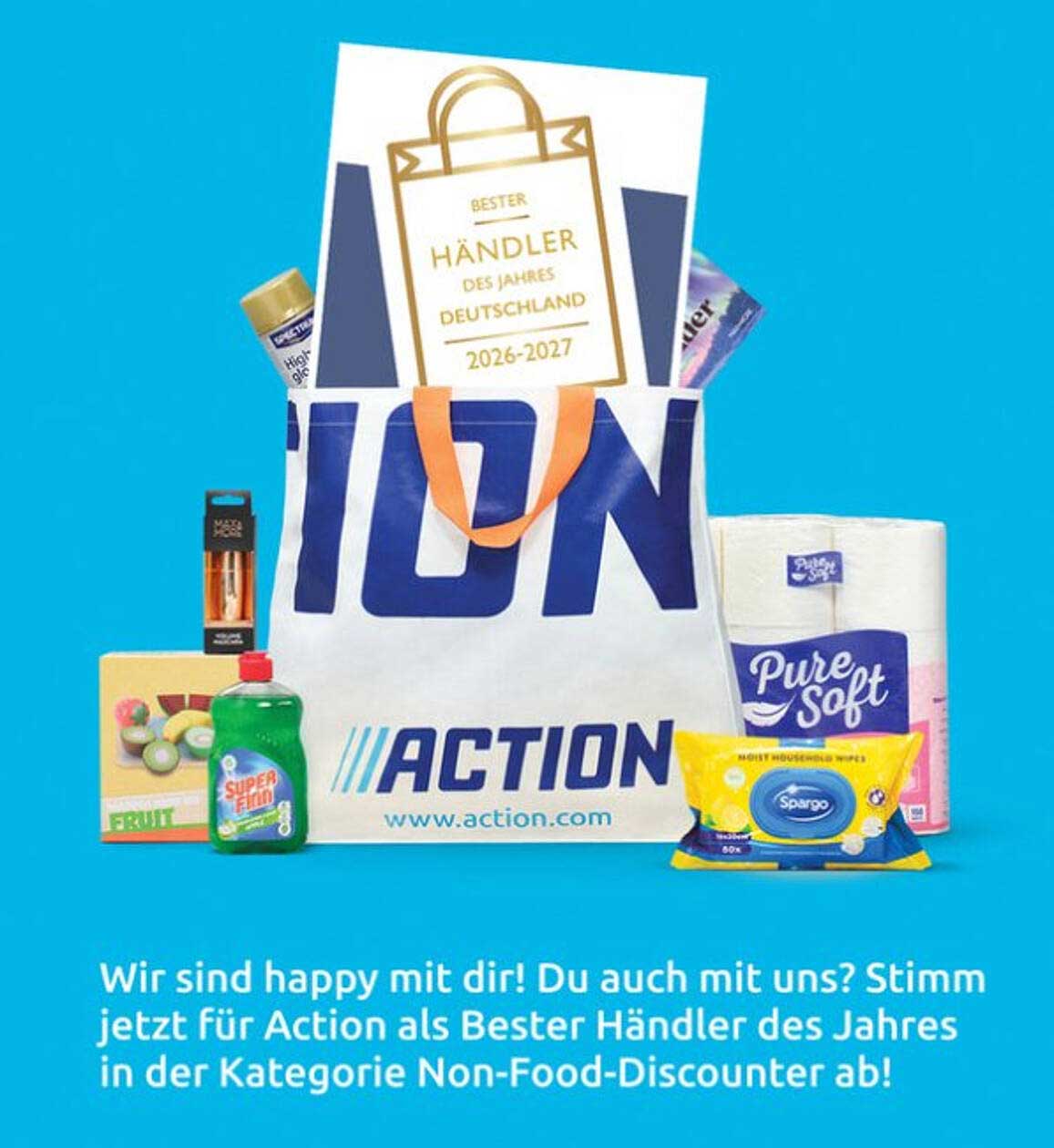 Wir sind happy mit dir! Du auch mit uns? Stimm jetzt für Action als Bester Händler des Jahres in der Kategorie Non-Food-Discounter ab!