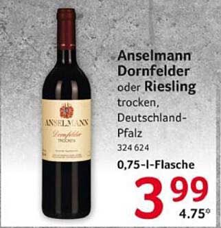 Anselmann Dornfelder oder Riesling trocken, 0,75 l Flasche