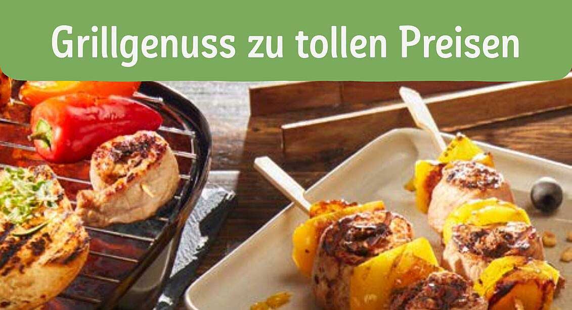 Grillgenuss zu tollen Preisen