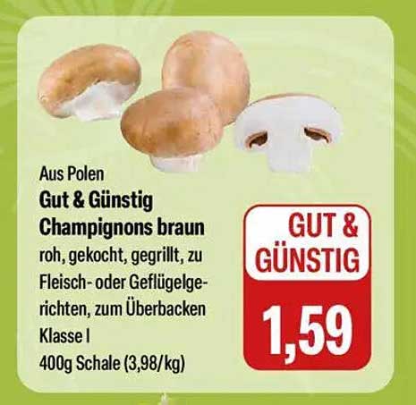 Gut & Günstig Champignons braun 400g