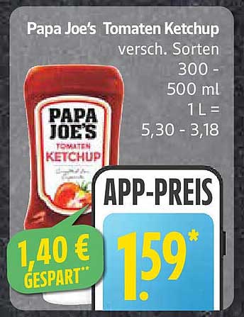Papa Joe's Tomaten Ketchup - verschiedene Sorten 300 - 500 ml