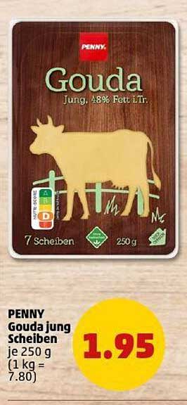 PENNY Gouda jung Scheiben 250 g zum Angebotspreis von 1,95 €