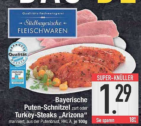Bayerische Puten-Schnitzel zart oder Turkey-Steaks "Arizona"