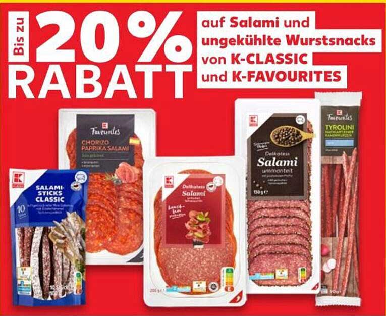 Bis zu 20% Rabatt auf Salami und ungekühlte Wurstsnacks von K-CLASSIC und K- favourites