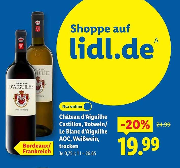 Château d’Aiguilhe Castillon, Rotwein / Le Blanc d’Aiguilhe AOC, Weißwein, trocken