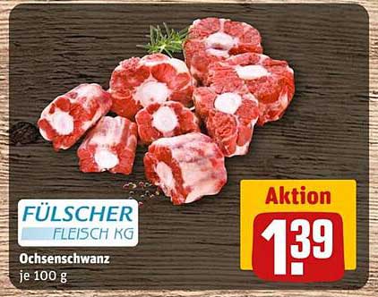Fülscher Ochsen Schwanz – Aktion für Feinschmecker
