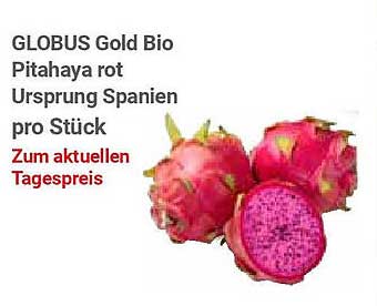 GLOBUS Gold Bio Pitahaya rot Herkunft Spanien pro Stück