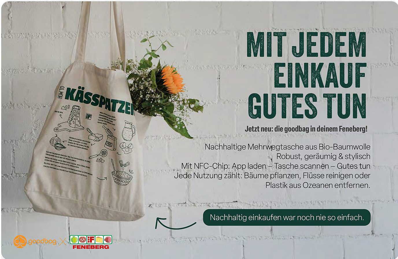 goodbag – Die nachhaltige Mehrwegtasche von Feneberg