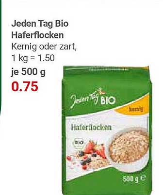 Jeden Tag Bio Haferflocken kernig oder zart 500 g