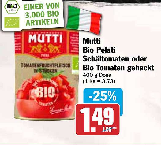 Mutti Bio Pelati Schältomaten oder Bio Tomaten gehackt 400 g Dose