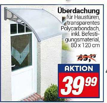 Überdachung für Haustüren - transparentes Polycarbonondach, inkl. Befestigungsmaterial, 80 x 120 cm