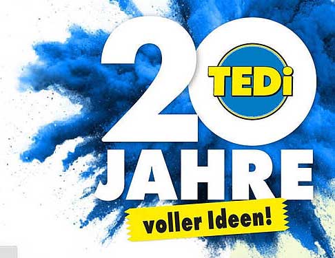 Tedi 20 Jahre Voller Ideen! Angebot bei TEDi - ProspektGuru.de