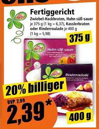 Fertiggericht: Zwiebel-Hackbraten, Huhn süß-sauer oder Kasslerbraten