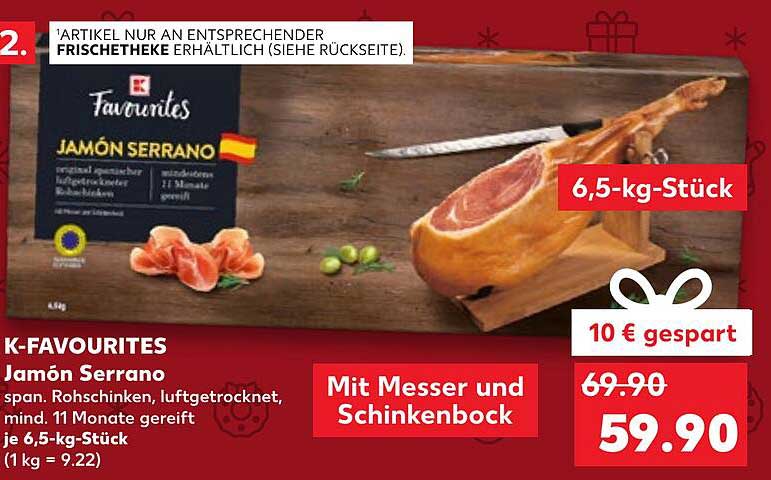 Kaufland Serrano Schinken Mit Bock Und Messer