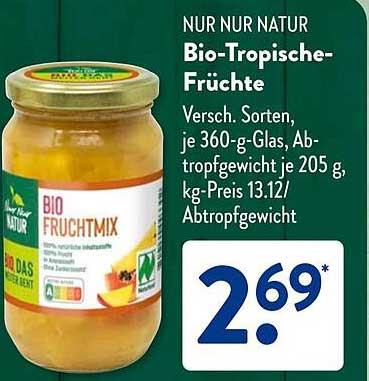 Bio-Tropische Früchte