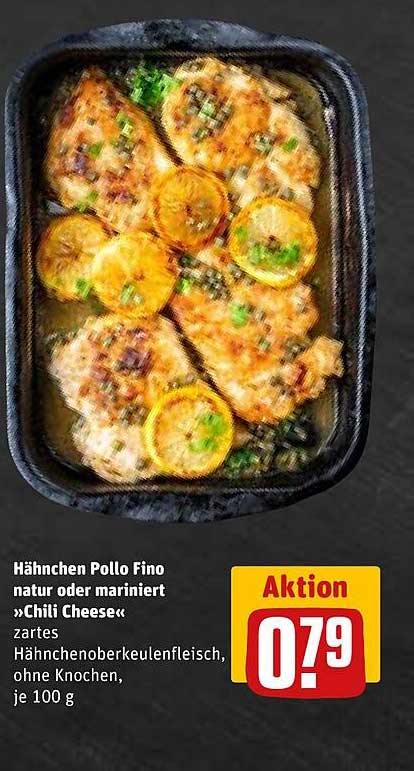 Hähnchen Pollo Fino natur oder mariniert »Chili Cheese«