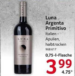 Luna Argenta Primitivo 0,75 l Flasche - Italien, Apulien, halbtrocken