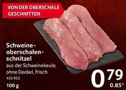 Schweineoberschalenschnitzel aus der Schweinekeule, ohne Deckel, frisch
