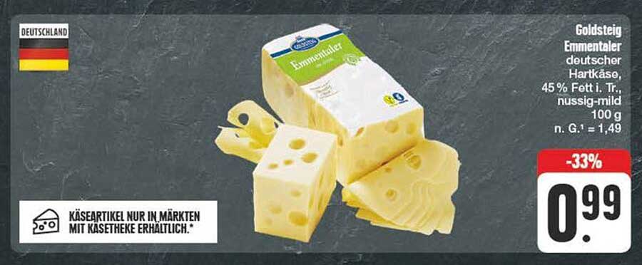 Goldsteig Emmentaler deutscher Hartkäse, 45% Fett i. Tr., nussig-mild 100 g