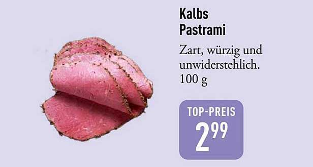 Kalbs Pastrami - Zart, würzig und unwiderstehlich